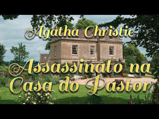 AGATHA CHRISTIE. ASSASSINATO NA CASA DO PASTO. AUDIOLIVRO