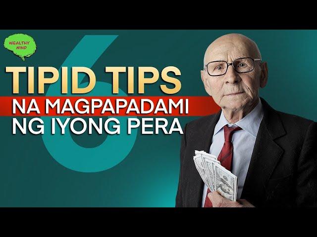 Ang Sikreto sa Pagpadami ng Pera (6-TIPID TIPS)