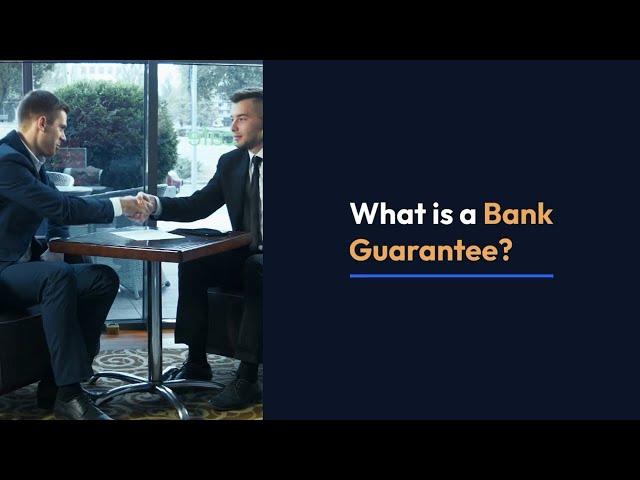 What is a Bank Guarentee