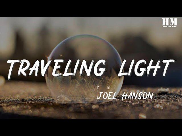 Joel - Traveling Light『I found my freedom now』【動態歌詞Lyrics】