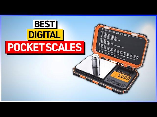 Best Digital Pocket Scales You Can Buy on Amazon [Top 5 Digital Pocket Scales]