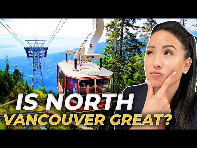 Ultimate Guide To Living In North Vancouver CA: PROS & CONS Unveiled | Vancouver Canada Realtor