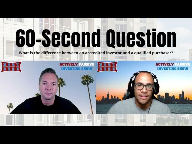 Accredited vs. Qualified Purchaser – What’s the Difference? | 60-Second Question