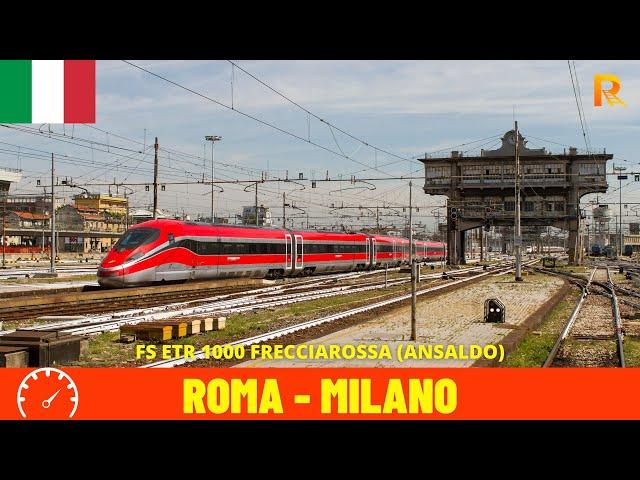 Cab Ride Rome - Milan on Italian Frecciarossa on High-Speed-Line up to 300 km/h - 4K