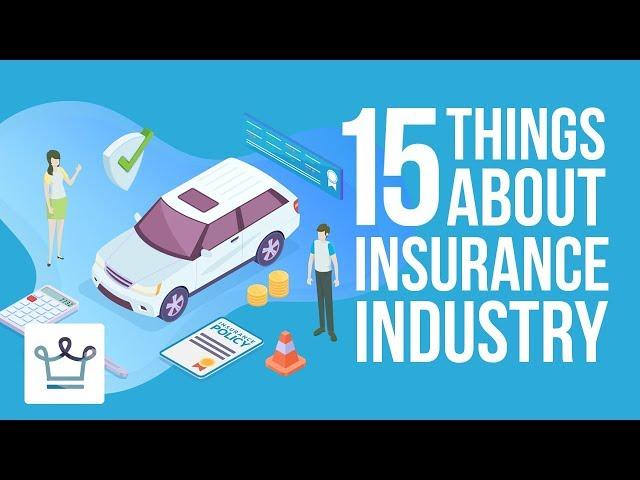 15 Things You Didn't Know About The Insurance Industry