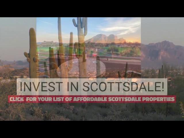 Affordable Scottsdale Condos for Sale - Get your FREE LIST!