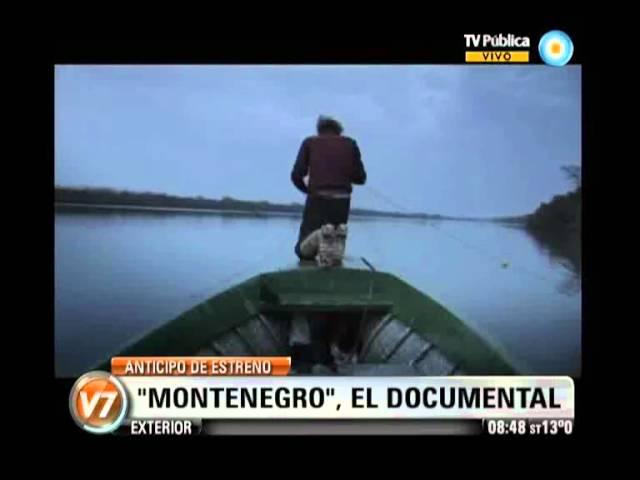 Visión 7: "Montenegro", El documental