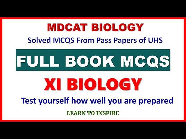 Biology MDCAT.XI Biology Full Book MCQs from UHS MDCAT past papers, #mdcatbiomcqs #MDCAT2023 #uhs