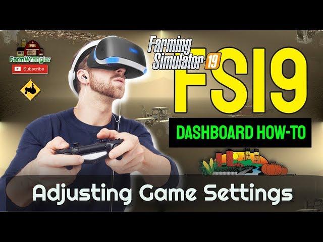 How to use the Game Settings feature in FS19 Dashboard - Farming Simulator 19