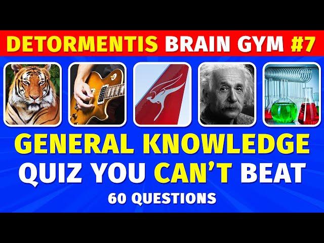 90% Of People Will Probably Fail This General Knowledge Quiz | 60 Questions To Beat | Brain Gym #7