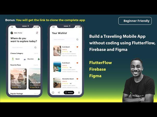 How to Build a Traveling Mobile Application without writing codes using Flutterflow and Firebase