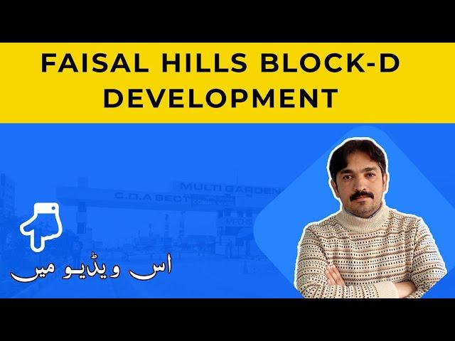 Faisal Hills Block D Development | MONARCH MARKETING