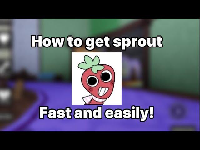 How to get sprout fast and easily! full guide in dandys world!