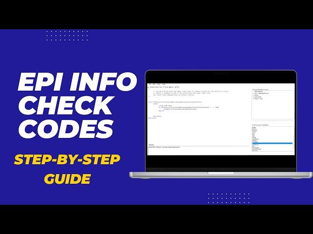 Epi Info Check Codes Explained: Customize Your forms with Epi Info 7.2.6.0|For beginners