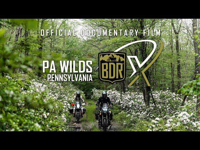 PA Wilds BDR-X Documentary Film