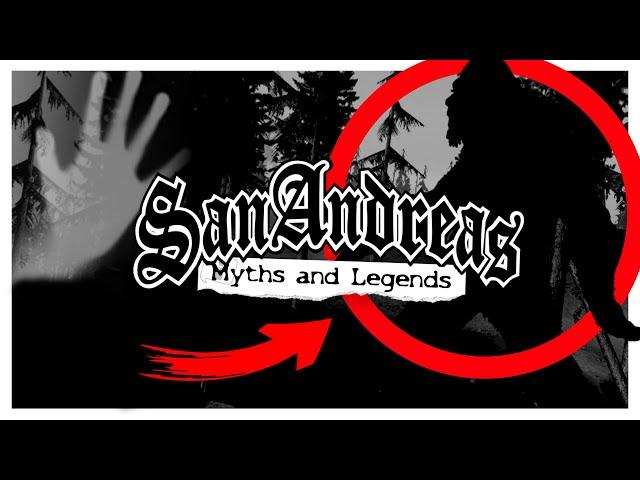 GTA San Andreas Myths and Legends