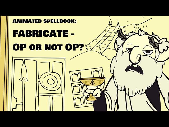 D&D 5E: Fabricate, is it overpowered?
