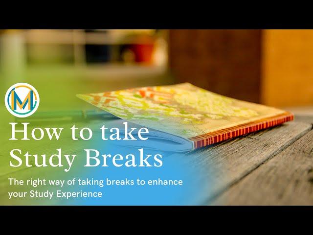 How to take Breaks while Studying | The right way! | Meritstore