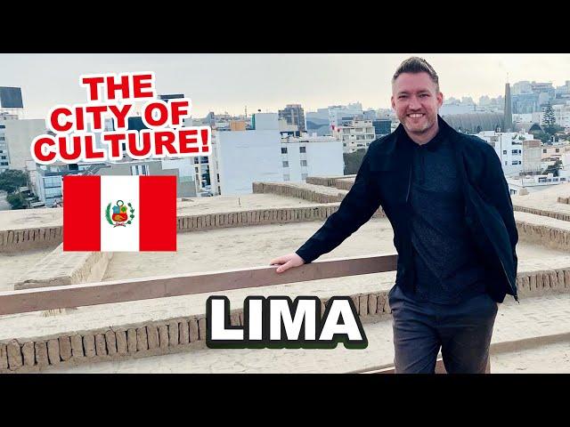  LIMA - THE CITY OF CULTURE! (Lima, Peru)