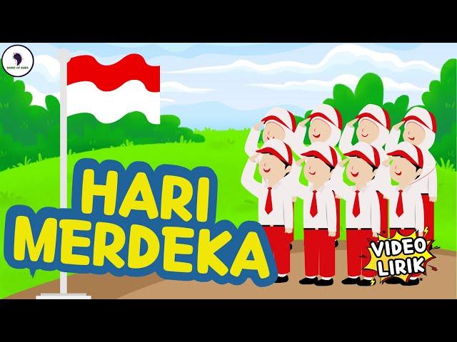 Hari Merdeka - 17 Agustus Tahun 45 | Lagu Wajib Nasional (Video Lirik) Song of Kids