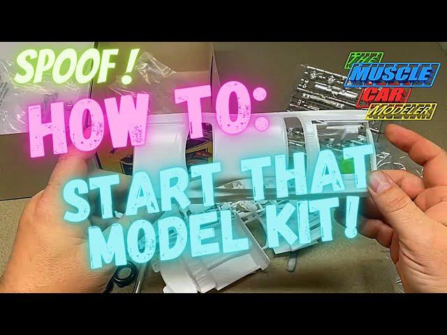 How To: Properly Start a Model Kit