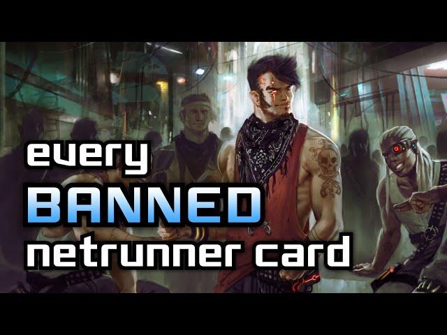 Every Banned Netrunner Card - Android: Netrunner