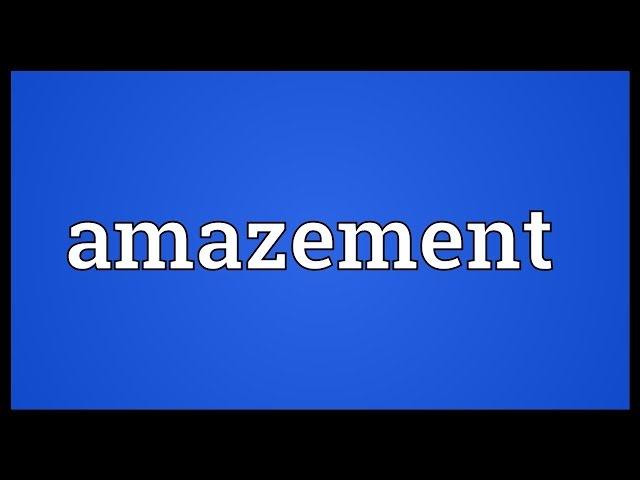 Amazement Meaning