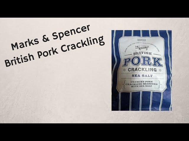 FoodMania Review: Marks & Spencer British Pork Crackling