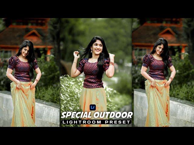 Special outdoor | lightroom preset | Mallu Editographer | outdoor lightroom preset |