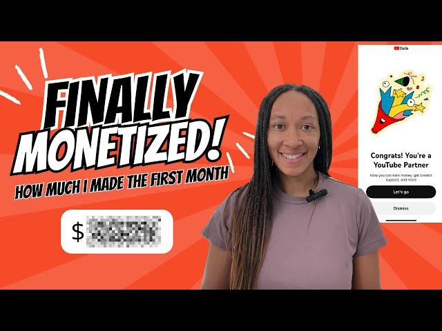 I’m Finally Monetized! How Much My Small Channel Made in the First Month