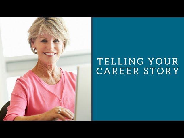 Telling Your Career Story