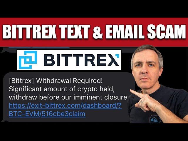 Bittrex Text & Email Scam for exit-bittrex.com, exit-bittrexglobal.com and omniagentsolututions.com