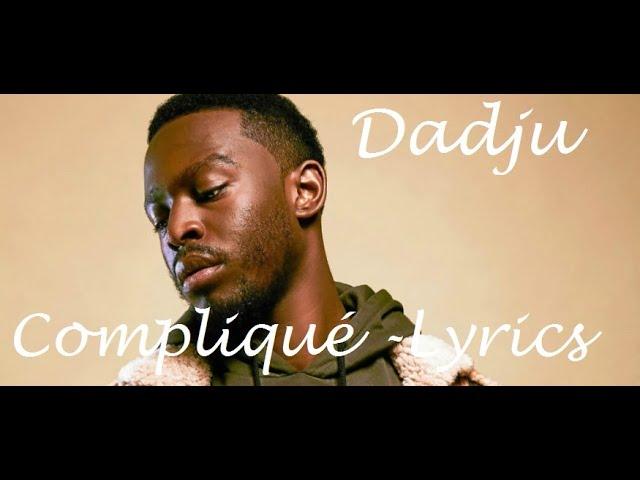 Dadju - Complicated Lyrics karaoke