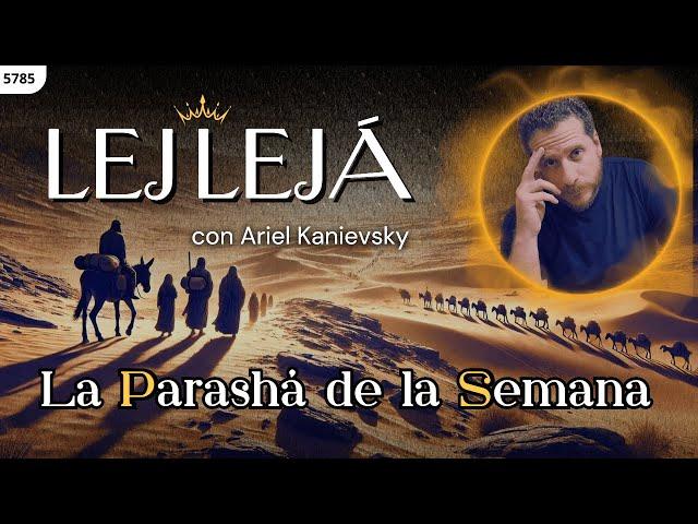 ¿Quiénes eran los Hebreos y por qué Abraham se traslada a Canaán? | LEJ LEJÁ | Parashá de la Semana