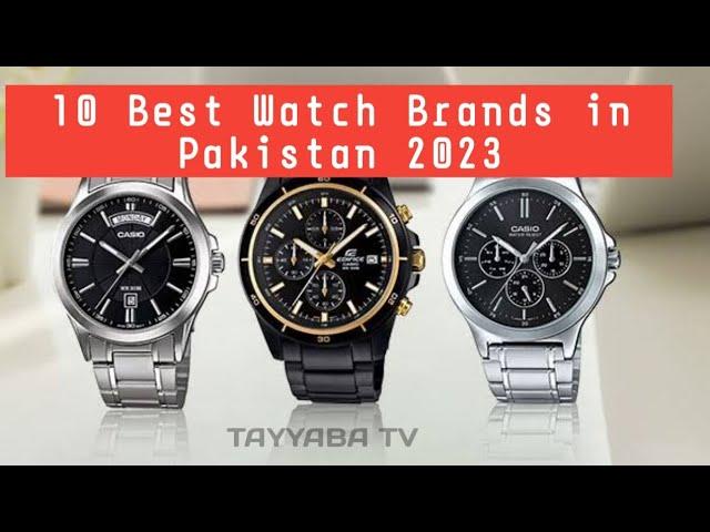 10 Best Watch Brands in Pakistan 2023/ Which Brand Has The Best quality watch? #youtuber #watches