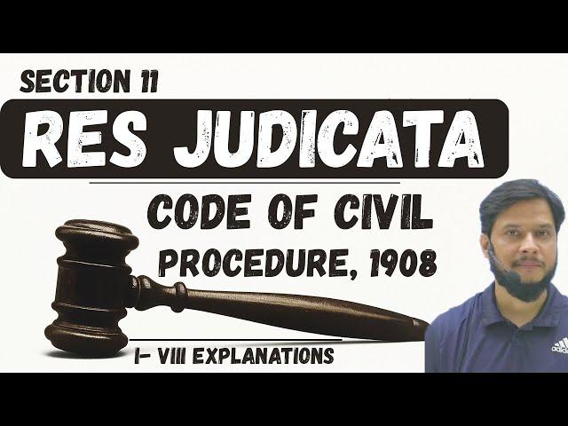 Res Judicata Sec. 11 CPC || 1-8 Explanations || Matters Directly & Substantially in Issue ||