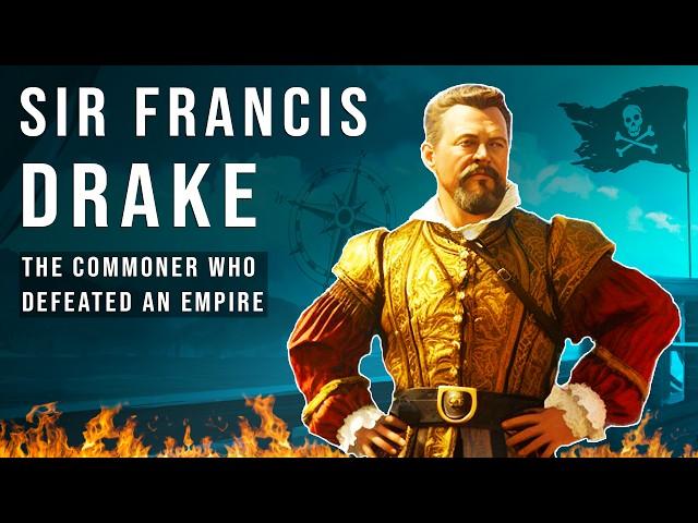 Sir Francis Drake: England's Greatest Hero