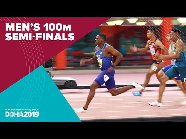 Men's 100m Semi-Finals | World Athletics Championships Doha 2019