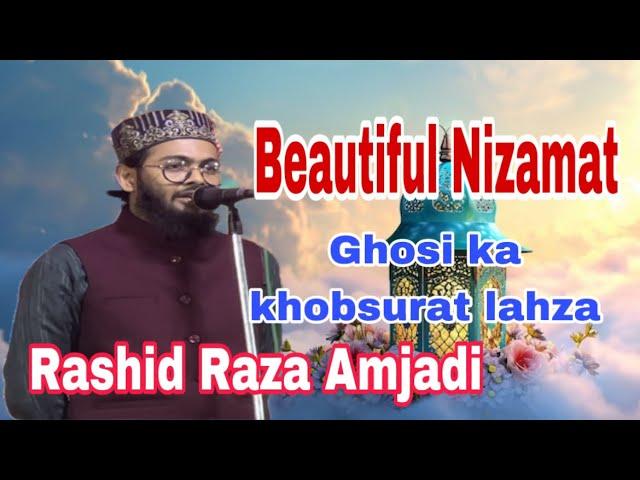 Beautiful nizamat/ Rashid raza amjadi #nizamat #naatsharif #nizamatshairy