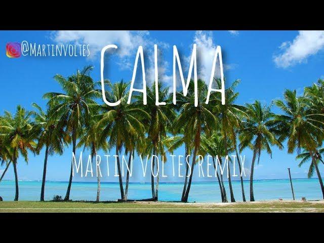 CALMA REMIX - (Remix By DJ Martin Voltes) - Pedro Capo [Vamos Pa La Playa] [FIESTERO REMIX]