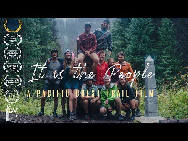 It Is The People | A Pacific Crest Trail Film