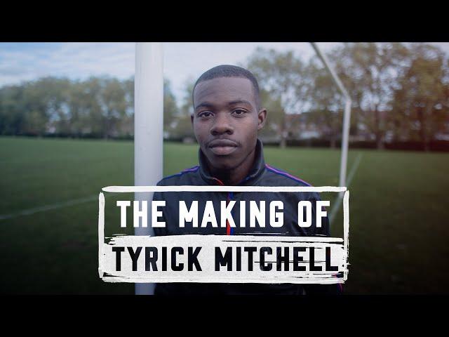 Journey to the Premier League | The Making of Tyrick Mitchell