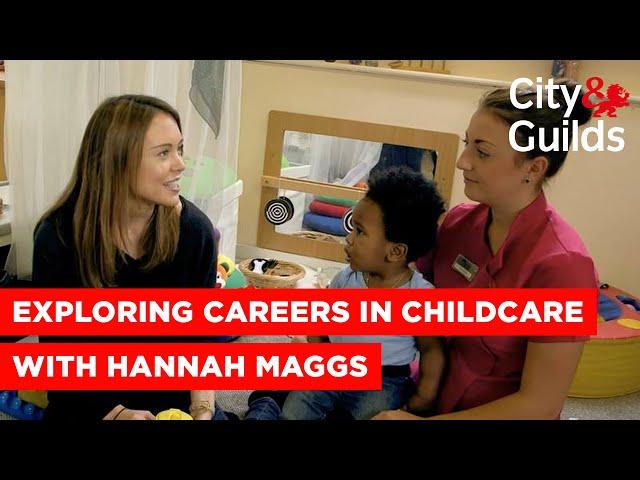 Exploring careers in childcare and education with Hannah Maggs