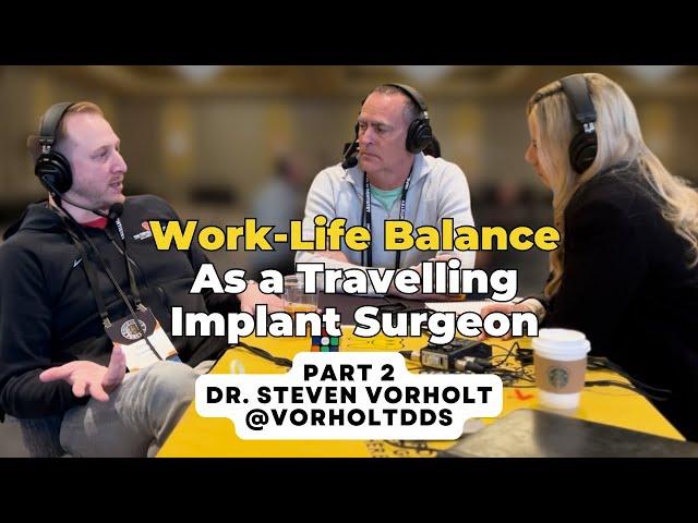 Work-Life Balance as a Travelling Surgeon w Dr. Vorholt | Tooth Or Dare Podcast with Toothlife.Irene