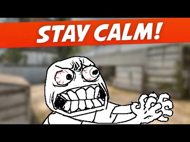 How to Stay Calm & Focused - CS:GO