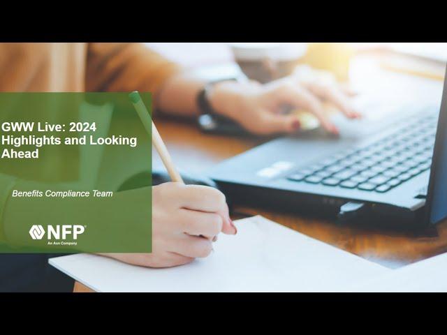 Webinar – 2024 Benefits Compliance Highlights and Recap