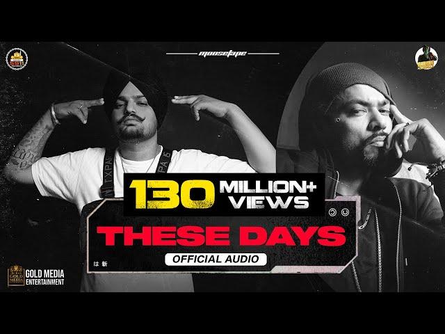 These Days (Official Audio) | Sidhu Moose Wala | Bohemia | The Kidd | Moosetape