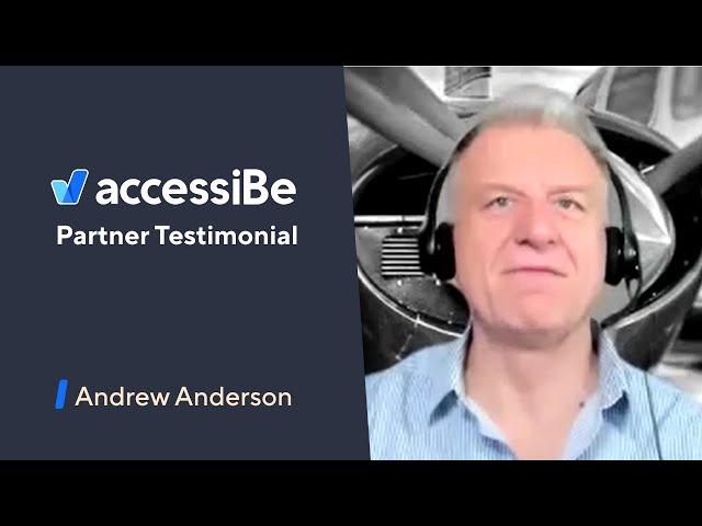 Partner Review - Andrew Anderson | accessiBe