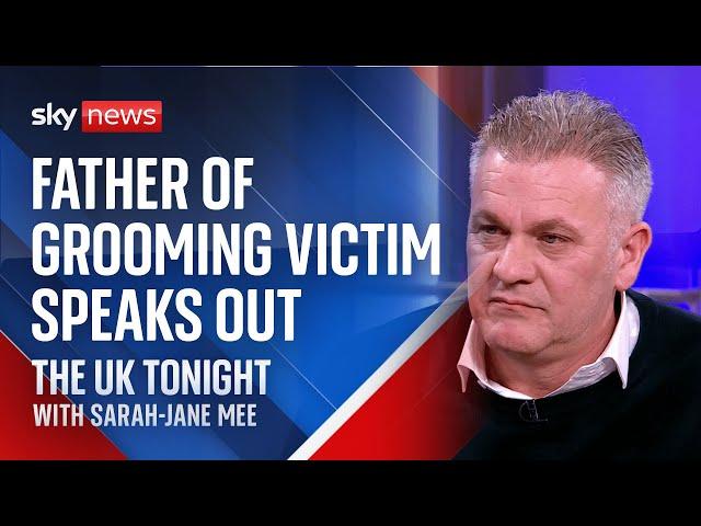 Father of grooming victim speaks out | The UK Tonight