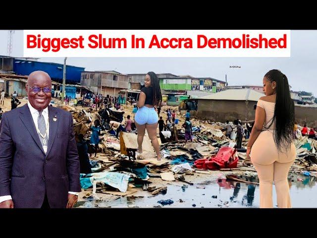 Prez. Akuffo Addo Demolished One Of The N0TORIOUS Ghetto In Accra